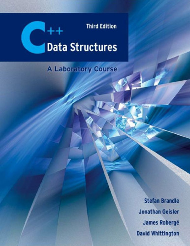 C++ Data Structures: A Laboratory Course [, Paperback ed.] 076755648, 978076755645