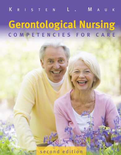 Gerontological Nursing: Competencies For Care