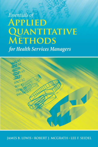 Essentials of Applied Quantitative Methods for Health Services