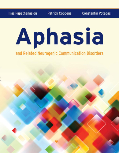 Aphasia and Related Neurogenic Communication Disorders
