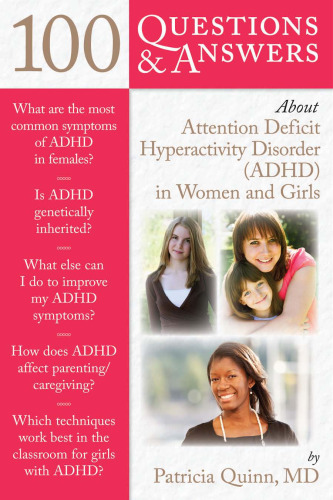 100 Questions & Answers About Attention Deficit Hyperactivity Disorder