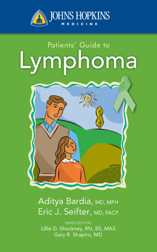 Johns Hopkins Patients' Guide to Lymphoma