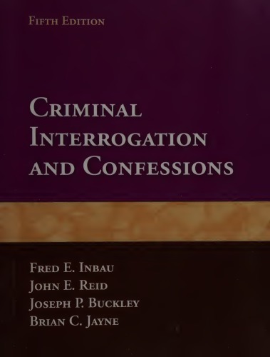 Criminal Interogation and Confessions