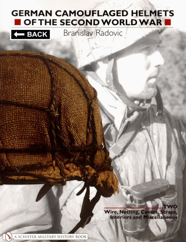 German Camouflaged Helmets of The Second World War, Vol. 2