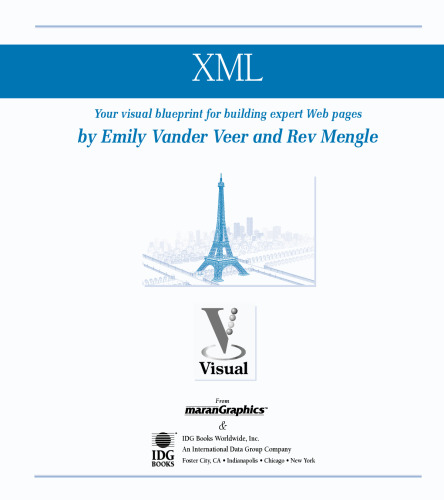 XML: Your Visual Blueprint for Building Expert Web Pages