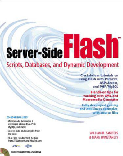 Server-Side Flash: Scripts, Databases and Dynamic Development