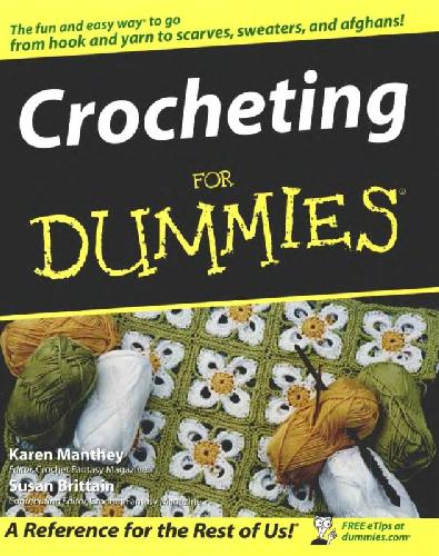 Crocheting For Dummies