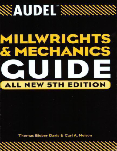 Audel Millwrights and Mechanics Guide