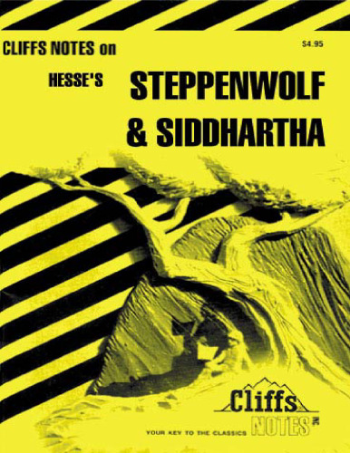 CliffsNotes on Hesse's Steppenwolf & Siddhartha