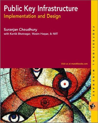 Public Key Infrastructure and Implementation and Design