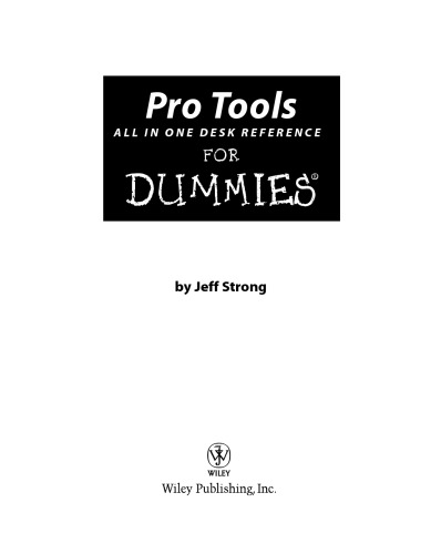 Pro Tools All-in-One Desk Reference for Dummies