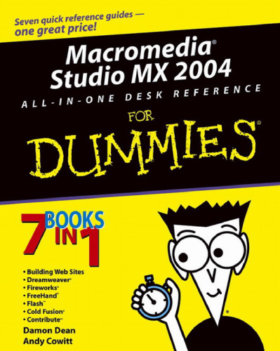 Macromedia Studio MX 2004 all-in-one desk reference for dummies