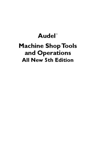 AudelMachine Shop Tools and Operations