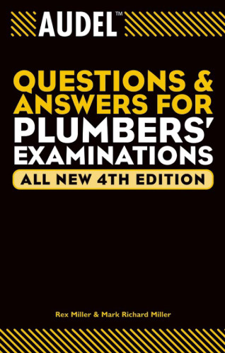 Audel Questions and Answers for Plumbers' Examinations