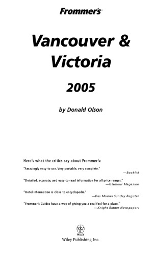 Frommer's Vancouver & Victoria 2005 (Frommer's Complete)