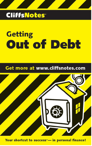 Getting Out of Debt (Cliffs Notes)