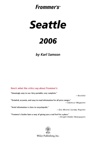 Frommer's Seattle 2006 (Frommer's Complete)