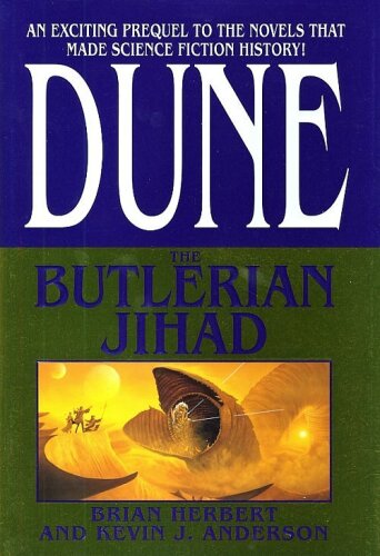 The Butlerian Jihad (Legends of Dune, Book 1)