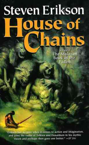 House of Chains (The Malazan Book of the Fallen, Book 4)