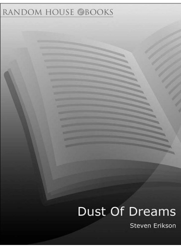 Dust of Dreams (The Malazan Book of the Fallen, Book 9)