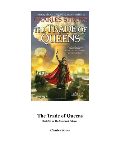 The Trade of Queens: Book Six of the Merchant Princes