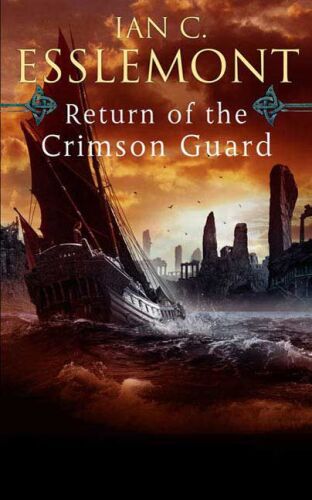 Return of the Crimson Guard: A Novel of the Malazan Empire (Malazan Empire Novels (Unnumbered))