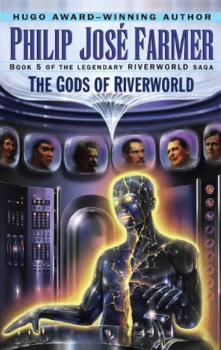Gods of Riverworld (Riverworld Saga, Book 5)
