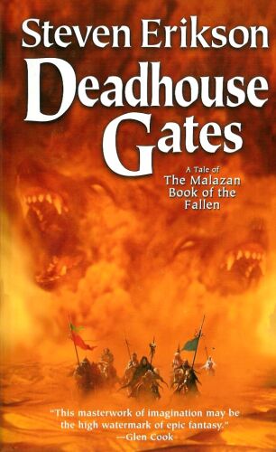 Deadhouse Gates (The Malazan Book of the Fallen, Book 2)
