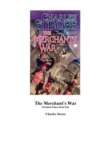 The Merchants' War: Book Four of the Merchant Princes