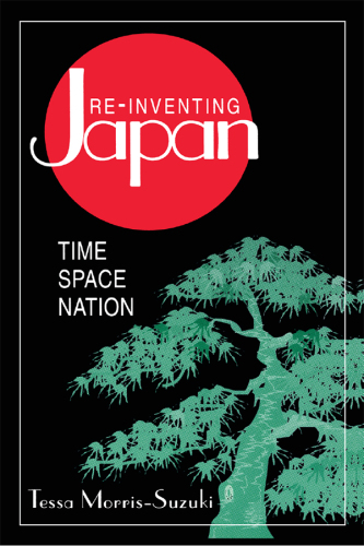 Re-inventing Japan: Nation, Culture, Identity