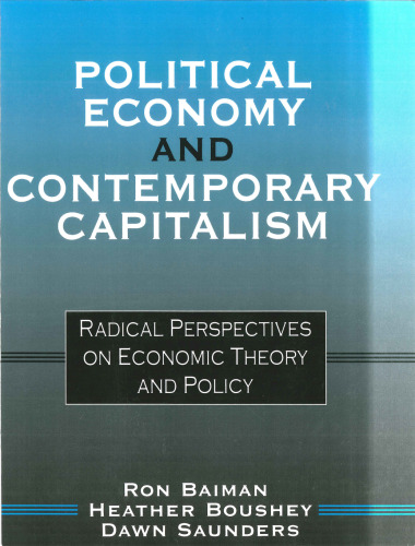 Political Economy and Contemporary Capitalism: Radical Perspectives on Economic Theory and Policy