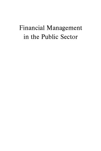 Financial Management in the Public Sector: Tools, Applications, And Cases