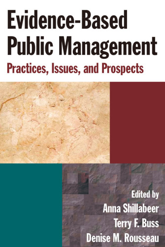 Evidence-Based Public Management: Practices, Issues and Prospects