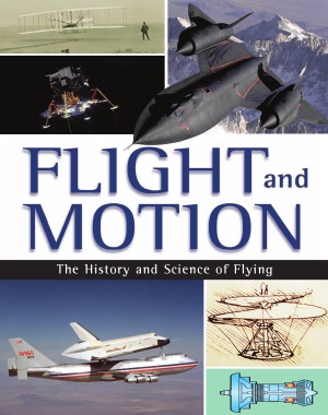 Flight and Motion. The History and Science of Flying