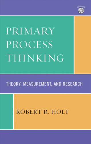 Primary Process Thinking: Theory, Measurement, and Research (Psychological Issues)