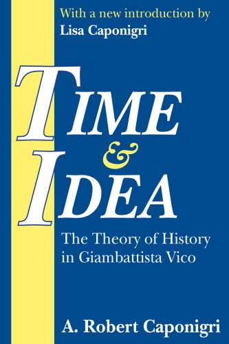 Time and Idea: The Theory of History in Giambattista Vico