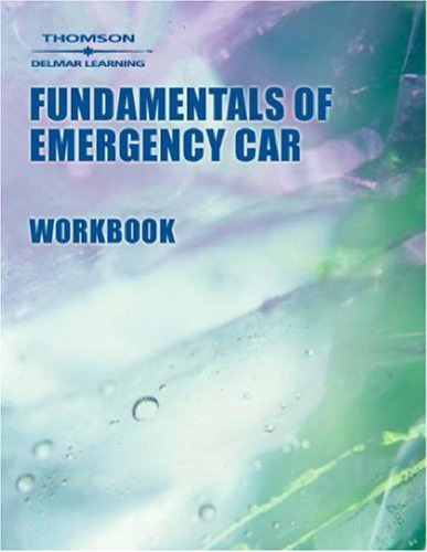 Workbook to Accompany Fundamentals of Emergency Care
