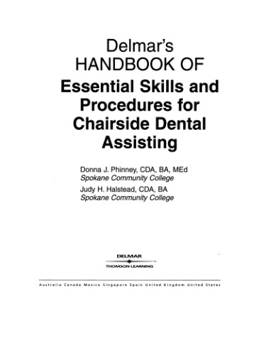 Delmar's handbook of essential skills and procedures for chairside dental assisting