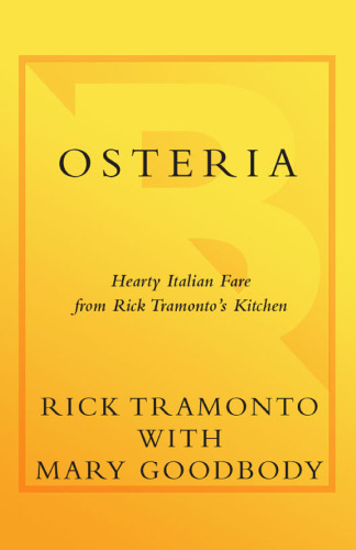 Osteria: Hearty Italian Fare from Rick Tramonto's Kitchen