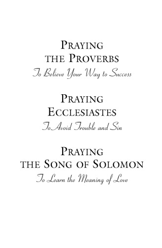 Praying the Proverbs (Praying the Scriptures (Destiny Images))