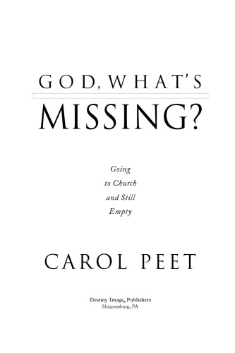 God, What's Missing?: Going to Church and Still Empty