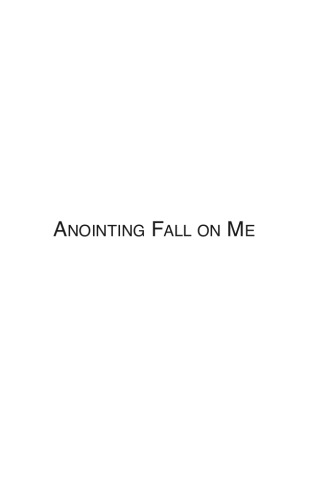 Anointing Fall On Me