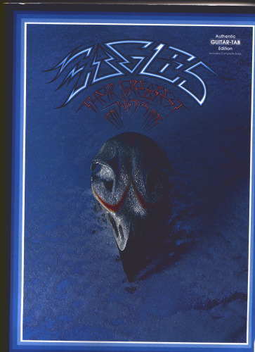 Eagles : Their Greatest Hits, 1971-1975 (Authentic Guitar-Tab)