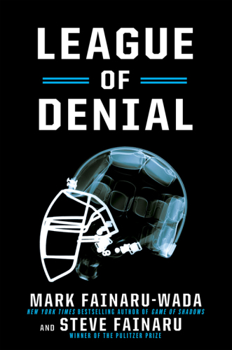League of Denial: The NFL, Concussions and the Battle for Truth