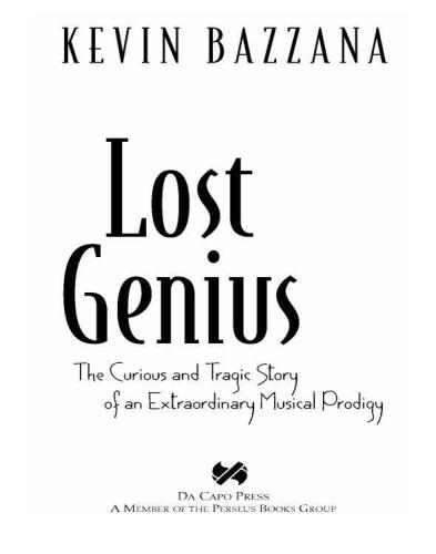 Lost Genius: The Story of a Forgotten Musical Maverick