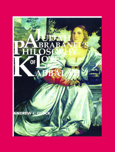 Judah Abrabanel’s Philosophy of Love and Kabbalah