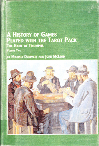 History of Games Played with the Tarot Pack, Vol. 2