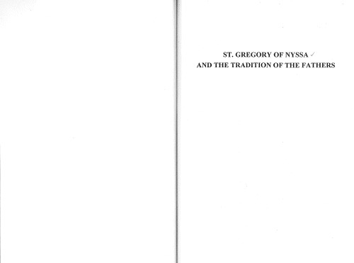 St. Gregory of Nyssa and the Tradition of the Fathers