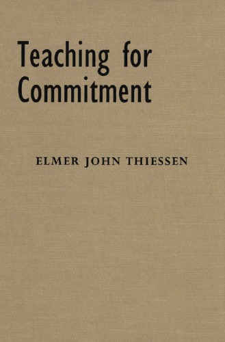 Teaching for Commitment: Liberal Education, Indoctrination, and Christian Nurture
