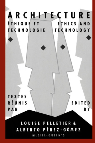Architecture, Ethics and Technology
